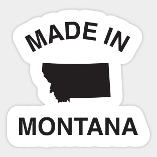 Made in Montana Sticker